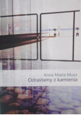 Odrastamy z kamienia
