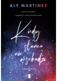 Kiedy słońce nie wschodzi