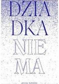 Dziadka nie ma