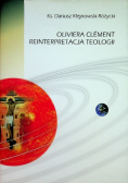 Oliviera Clement reinterpretacja teologii