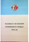Materiały do dziejów Pomorskiego Okręgu ZWZ - AK
