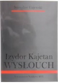 Izydor Kajetan Wysłouch