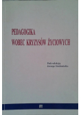 Pedagogika wobec kryzysów życiowych