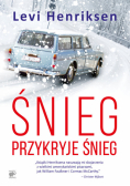 Śnieg przykryje śnieg