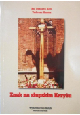 Znak na słupskim Krzyżu