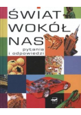 Świat wokół nas Pytania i odpowiedzi