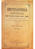 Encyklopedja Kościelna  Tom XVII  1891 r.