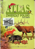 Atlas zwierząt Polski dla dzieci