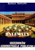 Dylematy urzędników administracji publicznej