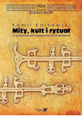 Mity, kult i rytuał. O duchowości nadbałtyckich...