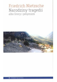 Narodziny tragedii albo Grecy i pesymizm