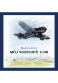Mój wrzesień 1939