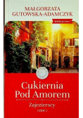 Cukiernia pod Amorem Zajezierscy Część 1