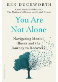 You Are Not Alone