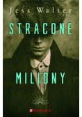Stracone miliony