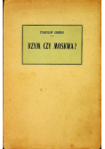 Rzym czy Moskwa 1927 r.