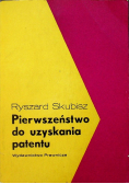 Pierwszeństwo do uzyskania patentu