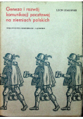 Geneza i rozwój komunikacji pocztowej na ziemiach polskich z mapami