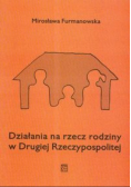 Działania na rzecz rodziny w Drugiej Rzeczypospolitej