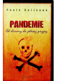 Pandemie Od dżumy do ptasiej grypy