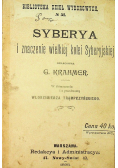 Syberya i znaczenie wielkiej kolei syberyjskiej 1898 r