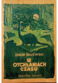 W otchłaniach czasu 1938 r.