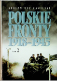 Polskie fronty 1918 1945 tom 1