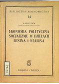 Ekonomia polityczna socjalizmu  w dziełach Lenina i Stalina 1949 r.