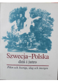 Szwecja Polska Dziś i jutro