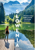 Słowenia. W krainie winnic, dzikiej przyrody..
