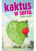 Kaktus w sercu
