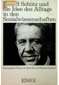 Alfred Schutz und die Idee des Alltags in den Sozialwissenschaften