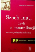 Szach-mat czyli o komunikacji w rzeczywistości szkolnej