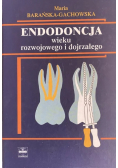 Endodoncja wieku rozwojowego i dojrzałego