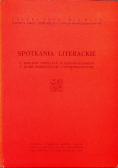 Spotkania literackie z dziejów powiązań Polsko - Rosyjskich w dobie romantyzmu i neoromantyzmu