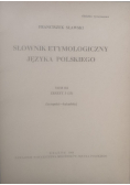 Słownik etymologiczny języka polskiego tom III