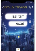 Jeśli tam jesteś