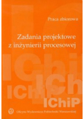 Zadania projektowe z inżynierii procesowej