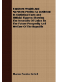 Southern Wealth And Northern Profits