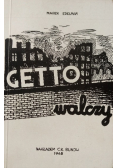Getto walczy Reprint z 1945 r.