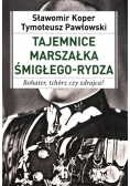 Tajemnice Marszałka Śmigłego - Rydza