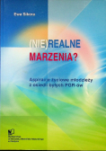 Nierealne marzenia