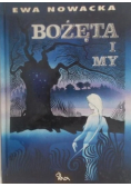 Bożęta i my