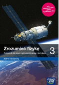 Zrozumieć fizykę 3 Podręcznik dla liceum ogólnokształcącego i technikum Zakres rozszerzony