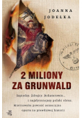 2 miliony za Grunwald