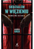 Siedziałem w więzieniu