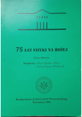 75 lat fizyki na Hożej