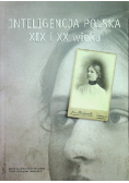 Inteligencja Polska XIX i XX wieku