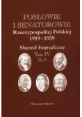 Posłowie i senatorowie Rzeczypospolitej Polskiej 1919 - 1939 Słownik biograficzny Tom IV M - P