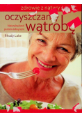 Oczyszczamy wątrobę